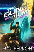 E-Book (epub) Overdose (The Gunn Files, #2) von M. G. Herron