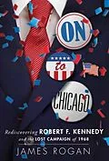 E-Book (epub) On to Chicago von James Rogan