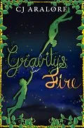 E-Book (epub) Gravity's Fire von Cj Aralore