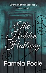 eBook (epub) The Hidden Hallway (Strange Sands, #2) de Pamela Poole