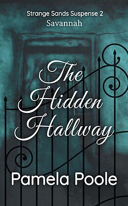 eBook (epub) The Hidden Hallway (Strange Sands, #2) de Pamela Poole