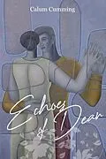 E-Book (epub) Echoes of Dean von Calum Cumming