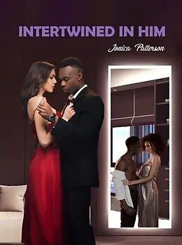E-Book (epub) Intertwined In Him von Jonica Patterson