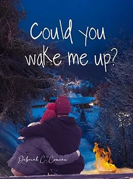 E-Book (epub) Could You Wake Me Up? von Deborah Comeau
