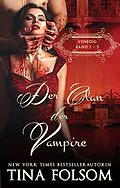 E-Book (epub) Der Clan der Vampire (Die komplette Serie - Band 1 - 5) von Tina Folsom