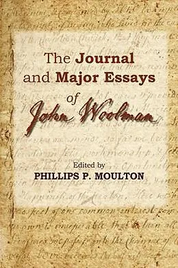 E-Book (epub) The Journal and Major Essays of John Woolman von 