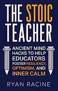 E-Book (epub) The Stoic Teacher von Ryan Racine