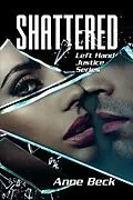 E-Book (epub) Shattered von Anne Beck