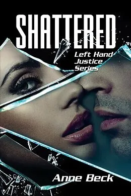 E-Book (epub) Shattered von Anne Beck