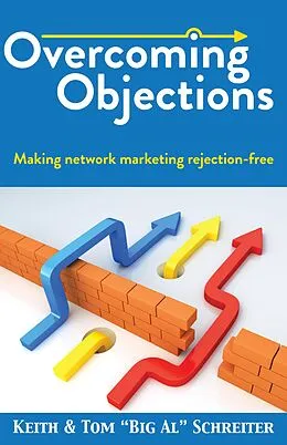 E-Book (epub) Overcoming Objections von Keith Schreiter, Tom "Big Al" Schreiter