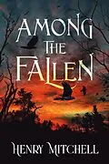 E-Book (epub) Among the Fallen von Henry Mitchell
