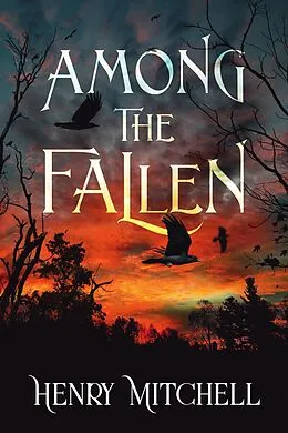 E-Book (epub) Among the Fallen von Henry Mitchell