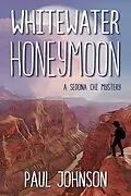 E-Book (epub) Whitewater Honeymoon von Paul Johnson