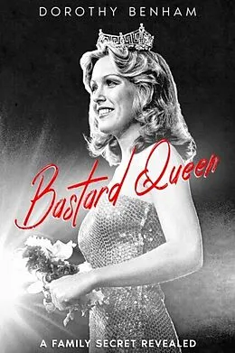 E-Book (epub) Bastard Queen von Dorothy Benham