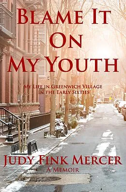 E-Book (epub) Blame it on my Youth von Judy Fink Mercer
