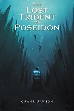 E-Book (epub) The Lost Trident of Poseidon von Grant Dawson