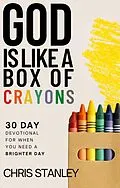 E-Book (epub) God is Like a Box of Crayons von Chris Stanley