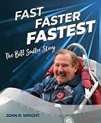 Fester Einband Fast, Faster, Fastest von John R Wright