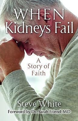 eBook (epub) When Kidneys Fail de Steve White