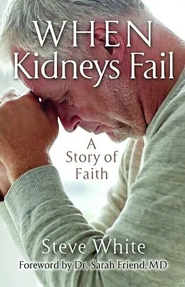 E-Book (epub) When Kidneys Fail von Steve White