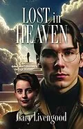 E-Book (epub) Lost in Heaven von Gary Livengood