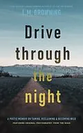 E-Book (epub) Drive Through the Night von L. M. Browning
