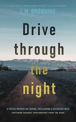 E-Book (epub) Drive Through the Night von L. M. Browning