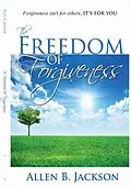 E-Book (epub) The Freedom of Forgiveness von Allen Jackson