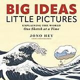 Fester Einband Big Ideas, Little Pictures von Jono Hey
