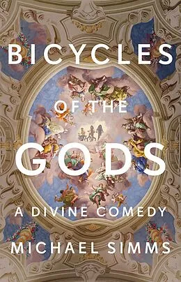 E-Book (epub) Bicycles of the Gods von Michael Simms