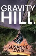 E-Book (epub) Gravity Hill von Susanne Davis
