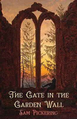 E-Book (epub) Gate in the Garden Wall von Sam Pickering