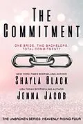 E-Book (epub) The Commitment (Doms of Her Life: Heavenly Rising, #4) von Shayla Black, Jenna Jacob