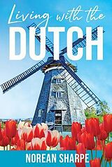 eBook (epub) Living with the Dutch de Norean Sharpe