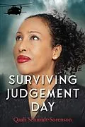 E-Book (epub) Surviving Judgement Day von Qaali Schmidt-Sorenson