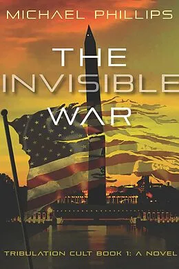 E-Book (epub) Invisible War von Michael Phillips