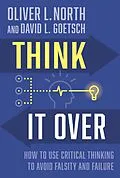 E-Book (epub) Think It Over von David Goetsch, Oliver L. North