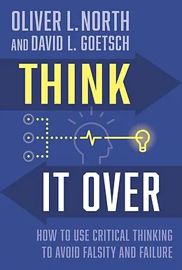 E-Book (epub) Think It Over von David Goetsch, Oliver L. North