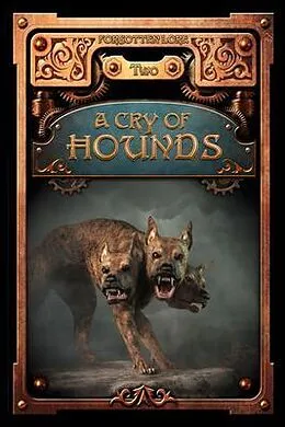 E-Book (epub) A Cry of Hounds von Danielle Ackley-Mcphail, Keith R. A. Decandido, Michelle D. Sonnier