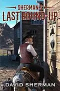 E-Book (epub) Sherman's Last Round-Up von David Sherman