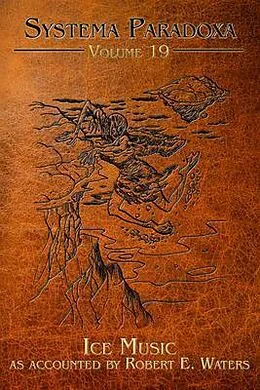 E-Book (epub) Ice Music von Robert E. Waters