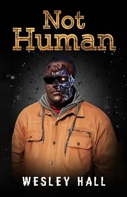 E-Book (epub) Not Human von Wesley Hall