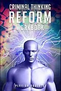 E-Book (epub) Criminal Thinking Reform von Perrion Roberts