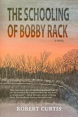 E-Book (epub) The Schooling of Bobby Rack von Robert Curtis
