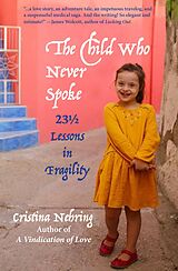 eBook (epub) The Child Who Never Spoke de Cristina Nehring