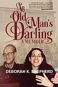 E-Book (epub) An Old Man's Darling von Deborah K. Shepherd