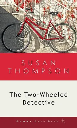 E-Book (epub) The Two-Wheeled Detective von Susan Thompson
