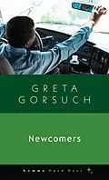 E-Book (epub) Newcomers von Greta Gorsuch