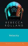 E-Book (epub) Velocity von Rebecca Rolland