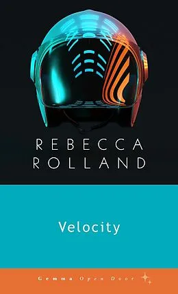 E-Book (epub) Velocity von Rebecca Rolland